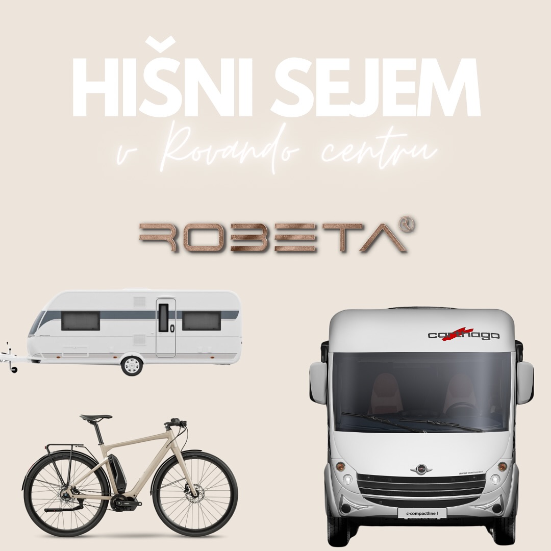 Hišni sejem v Rovando centru - ogled avtodomv Carthago in Robeta ter počitniških prikolic Hobby - Avtokampi.si