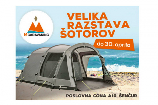 Razstava šotorov in cenejši nakup kamping opreme v Mixi Caravaningu v Šenčurju