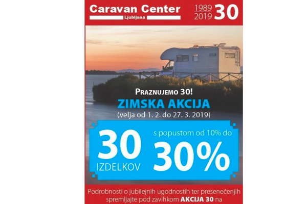 Caravan center Ljubljana praznuje 30 let - akcijska ponudba kamping opreme